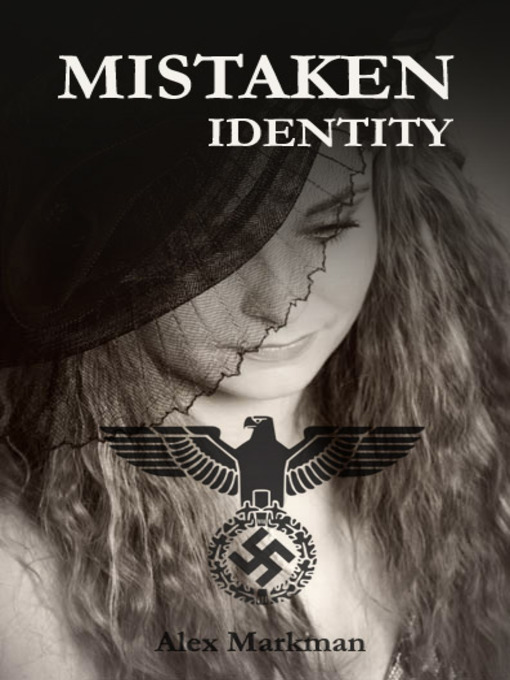 Title details for Mistaken Identity by Alex Markman - Available